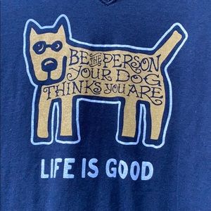 Life Is Good Tops - Life Is Good tee Life Is Good Tops - Life Is Good tee